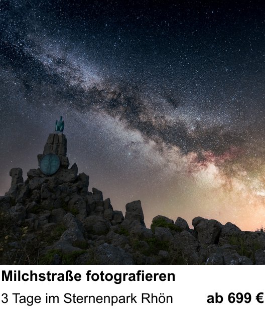 Kameratechnischer Foto-Workshop für Aufnahmen zu Milchstraße fotografieren: 3 Tage im Sternenpark Rhön