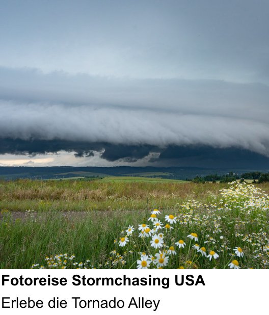 Kameratechnischer Foto-Workshop für Aufnahmen zu Fotoreise Stormchasing USA: Erlebe die Tornado Alley