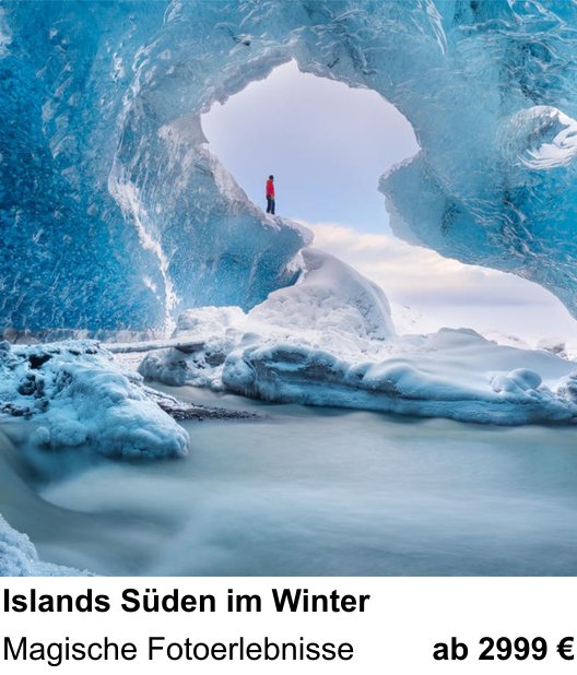Kameratechnischer Foto-Workshop für Aufnahmen zu Islands Süden im Winter: Magische Fotoerlebnisse