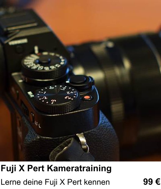Fotokurs in München mit dem Thema Fuji X Pert Kameratraining
