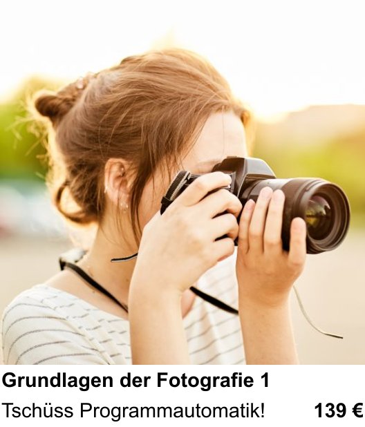 Fotokurs in München mit dem Thema Kamera-Grundkurs Teil 1